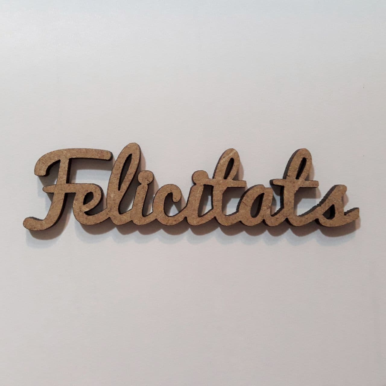 Maderita palabra Felicitats